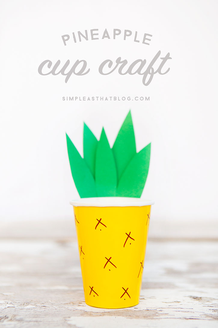 Pineapple Cup Craft (cute & simple)